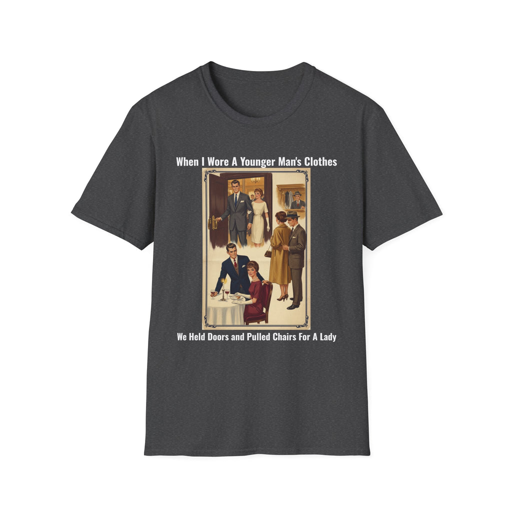 When I Wore a Younger Man's Clothes - We Held Doors And Pulled Chairs For A Lady