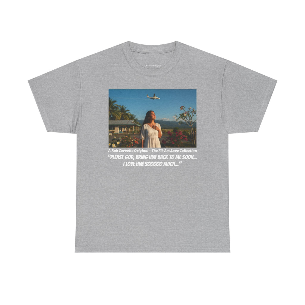 Filipina Waiting At Airport Shirt - Please God Bring Him Back - Fil-Am Love Collection - Filipina Gift - Long Distance Love Shirt