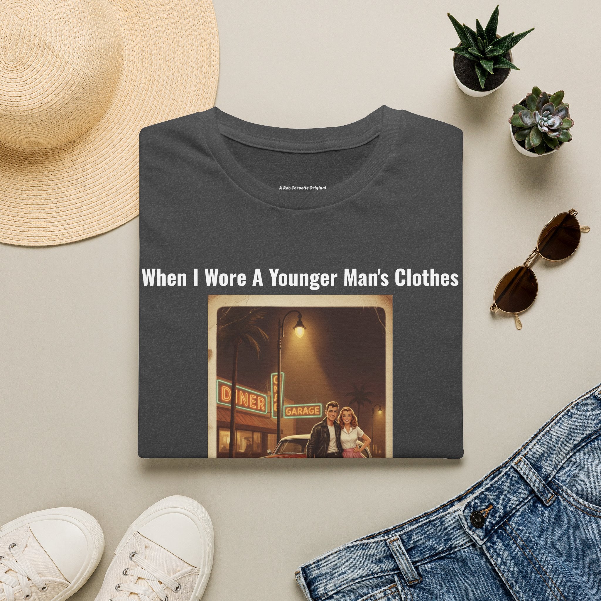 When I Wore A Younger Man's Clothes - Our Cars Were Our Kingdom Our Girlfriend Our Queen - Vintage Nostalgia Tee - Gift for Him - Anniversary - Valentine's Day