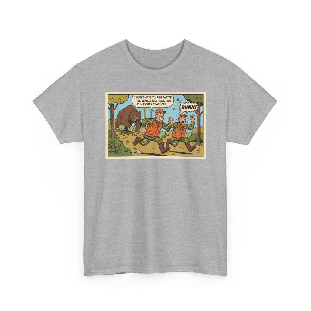 I Don't Have To Run Faster Than The Bear Funny Hunting Shirt | Camping Humor Tee | Best Friend Gift | Outdoors Funny Gift