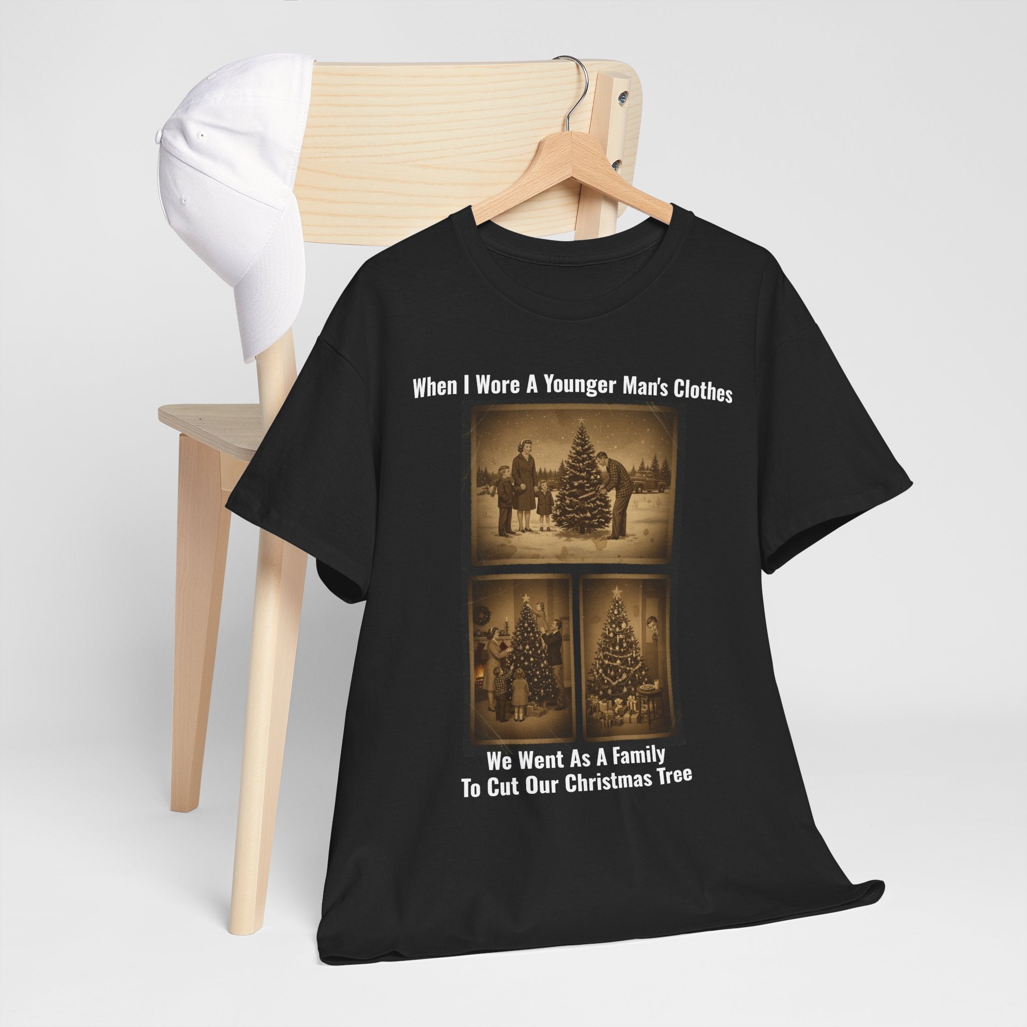 When I Wore A Younger Man's Clothes - We Went As A Family To Cut Our Christmas Tree - Vintage Nostalgia Tee - Christmas Gift - Gift for Dad