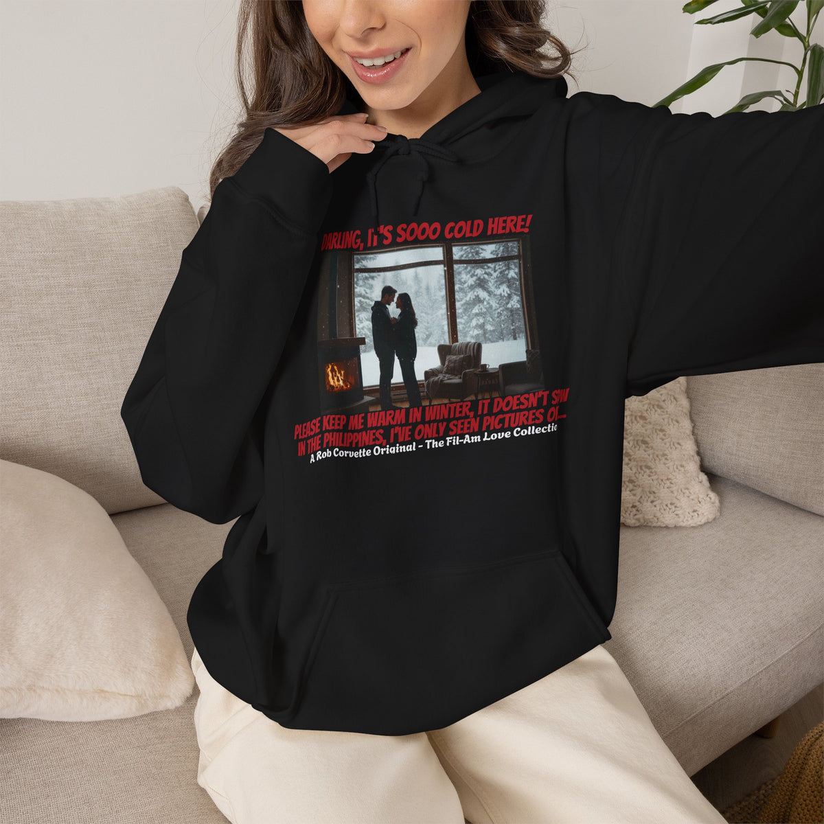 "Darling It's Sooo Cold Here — Fil-Am Couple Winter Hoodie"