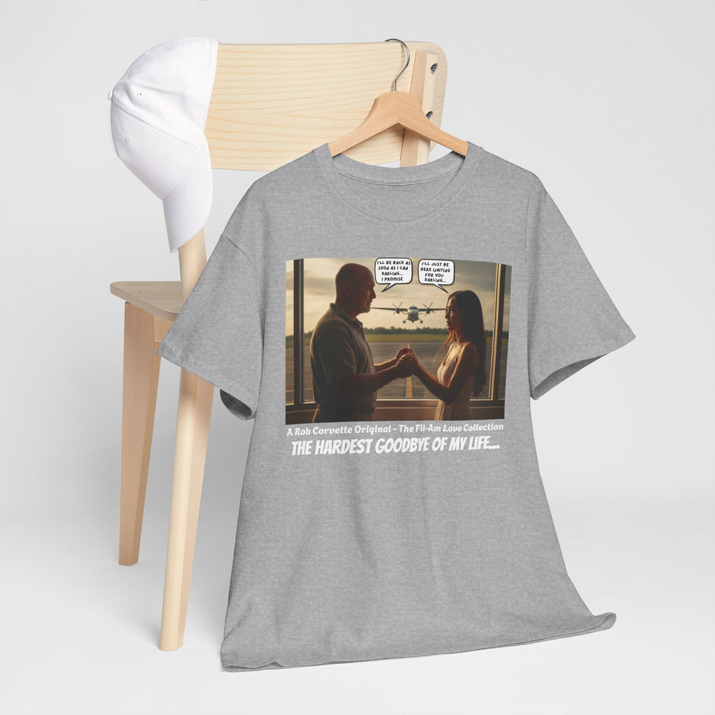 Philippines Airport Goodbye Shirt - The Hardest Goodbye Of My Life - Emotional Fil-Am Couple Long Distance Love Graphic Tee Gift For Him