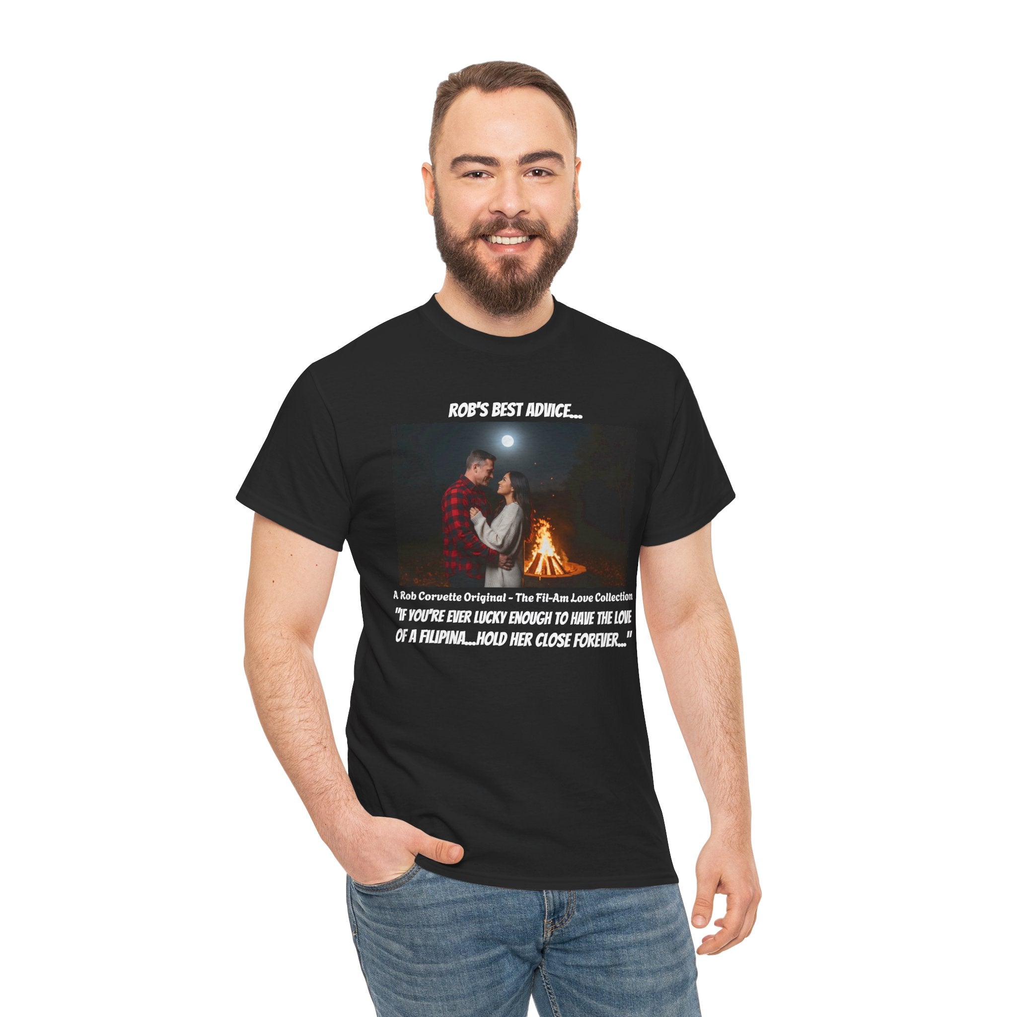 Rob's Best Advice Shirt - Hold Your Filipina Close Forever - Fil-Am Couple Tee - Filipina Wife Gift - Fil-Am Love Collection