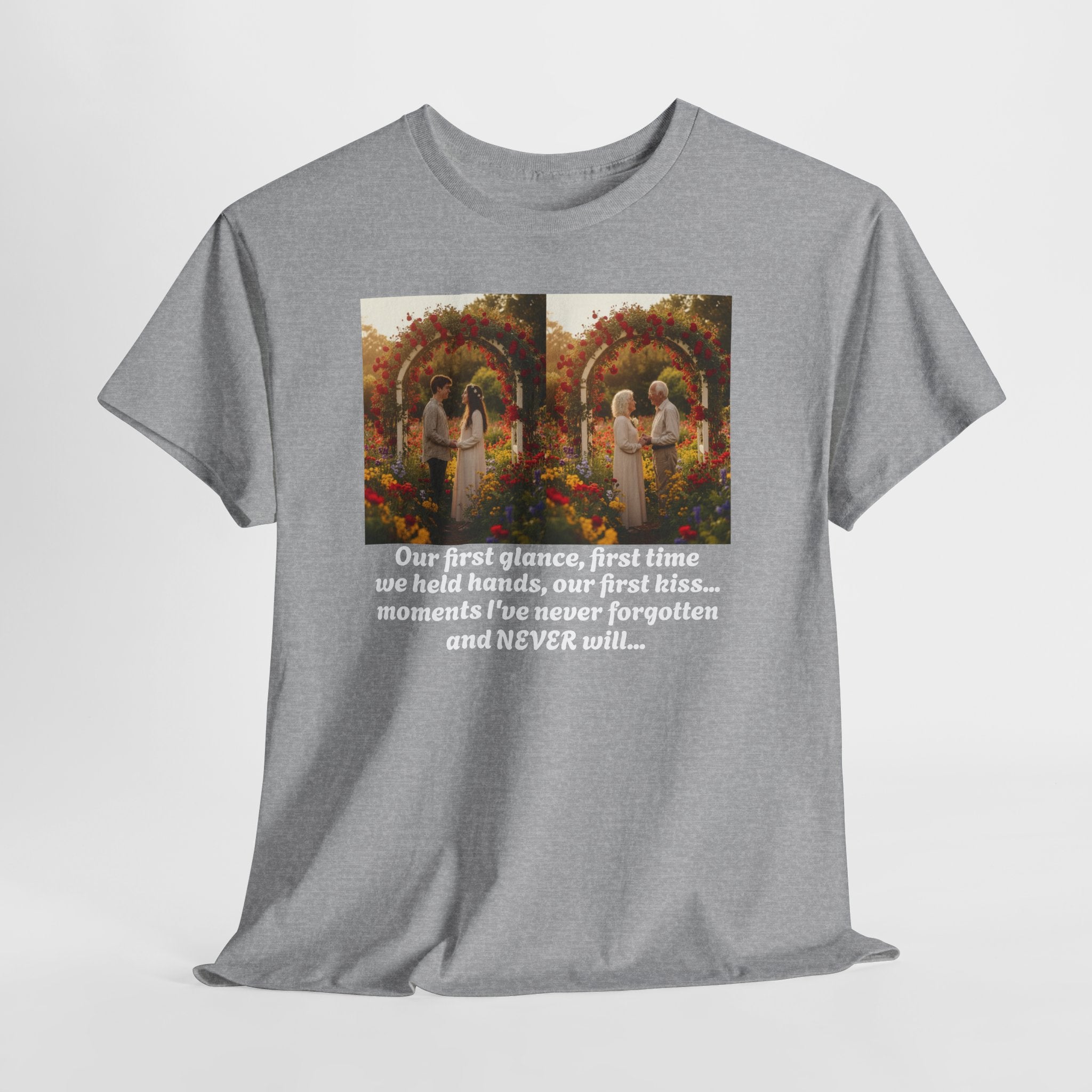 Love Quote Shirt, First Kiss Anniversary Gift, Romantic Couples Tee, Wedding Gift, Valentine's Day, Sentimental Love, Never Forgotten