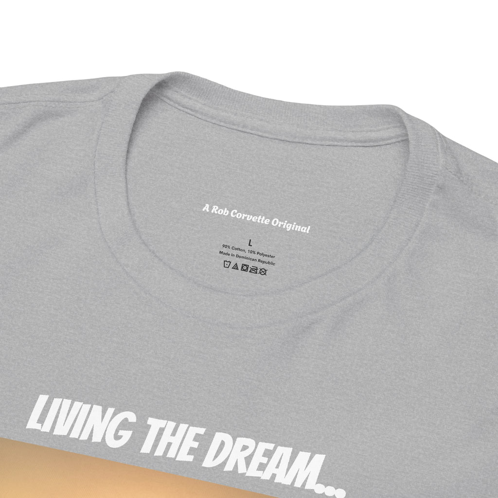 Living The Dream Shirt - Is It Worth All The Hard Work YES In So Many Ways - Happy Farm Collection Tee - Homestead Family Gift