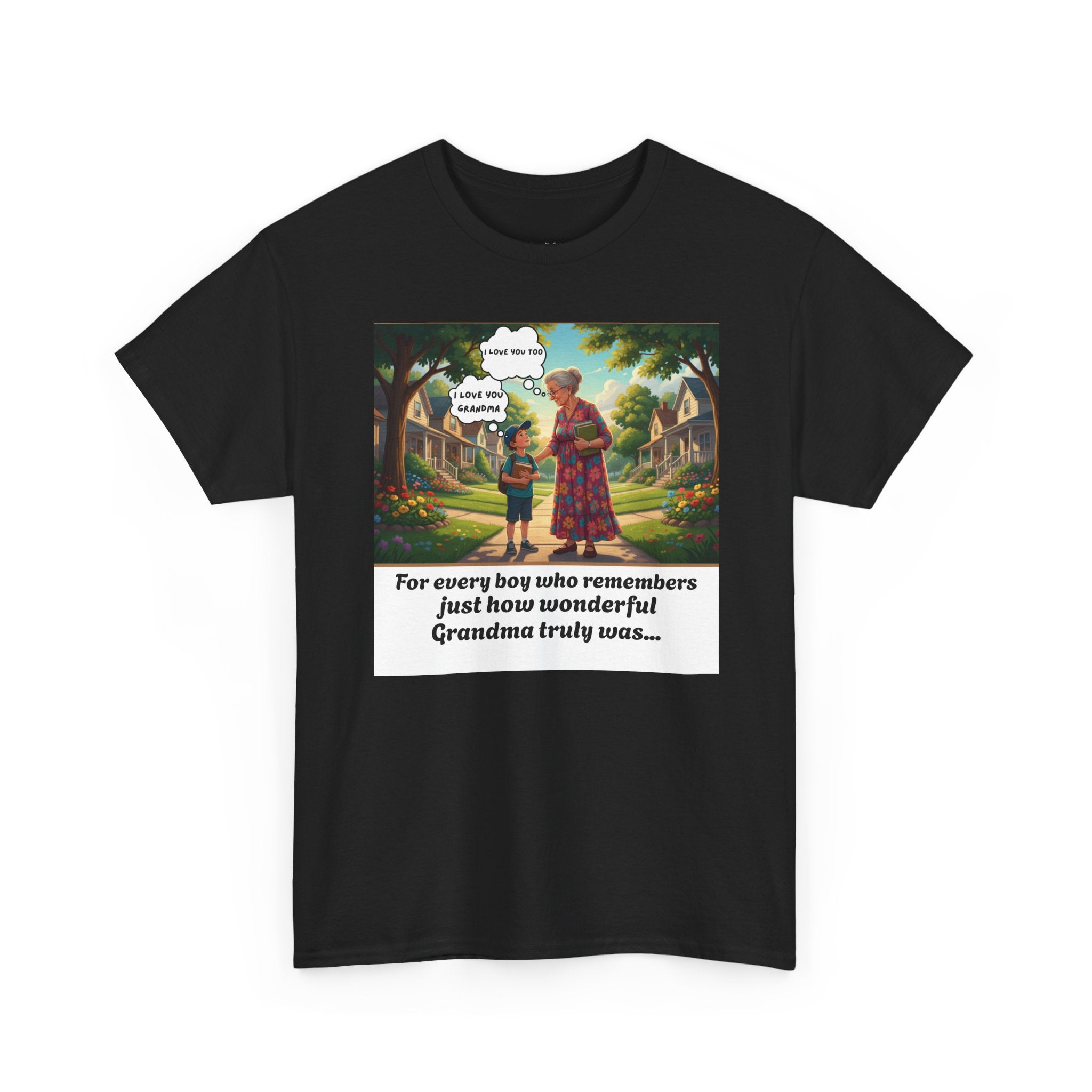 I Love You Grandma | Heartfelt Grandmother Grandson T-Shirt | Grandma Memorial Gift | For Every Boy Who Remembers | Younger Man's Clothes Collection