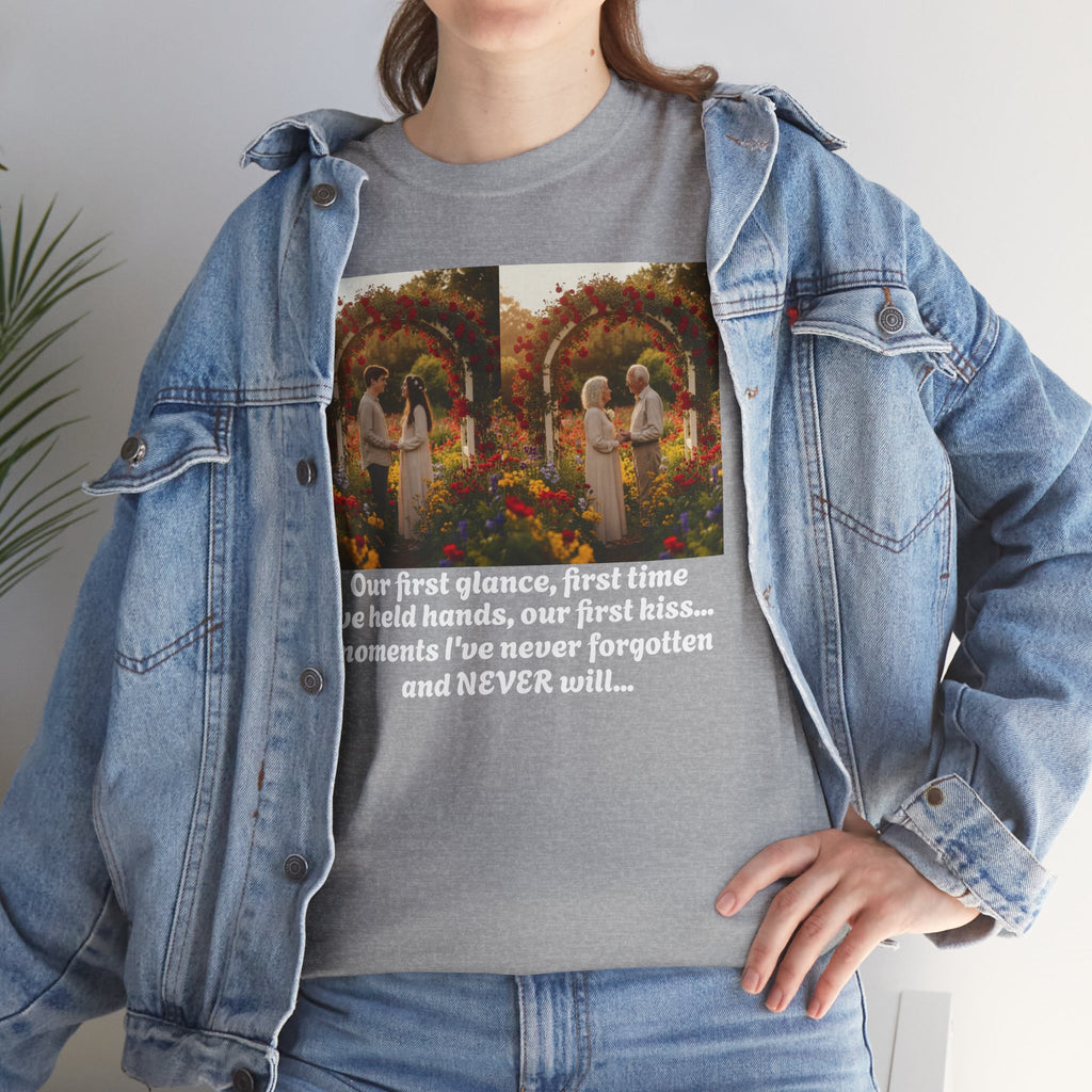Love Quote Shirt, First Kiss Anniversary Gift, Romantic Couples Tee, Wedding Gift, Valentine's Day, Sentimental Love, Never Forgotten