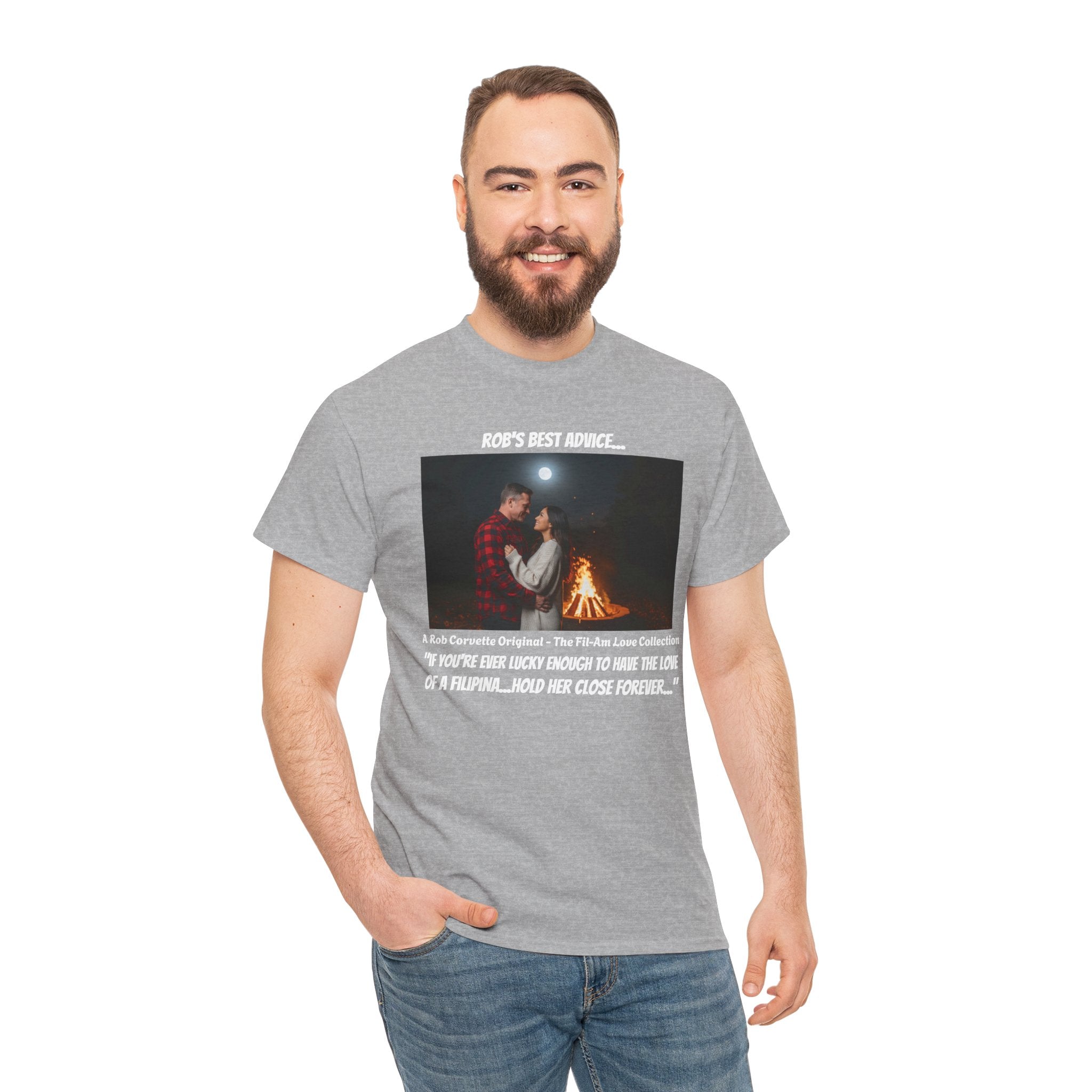 Rob's Best Advice Shirt - Hold Your Filipina Close Forever - Fil-Am Couple Tee - Filipina Wife Gift - Fil-Am Love Collection